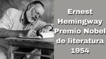 Ernest Hemingway donó el dinero del Premio Nobel de Literatu